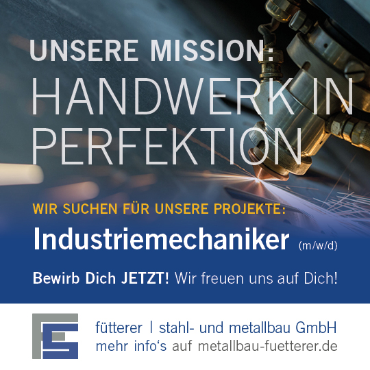 Stellenanzeige Industriemechaniker (m/w/d) bei fütterer stahl- und metallbau
